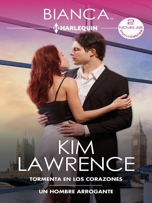 Title details for Tormenta en los corazones / Un hombre arrogante by Kim Lawrence - Available